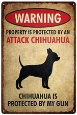 Chihuahua Attack Protected Property Warning Tin Metal Signs Home D cor 8x12 Inc