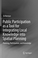 Public Participation As A Tool For Integrating Local Knowledge Into Spatial Plan