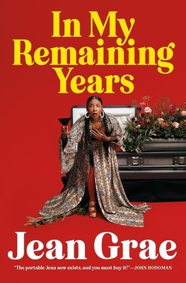 In My Remaining Years by Jean Grae (2025, Hardcover)