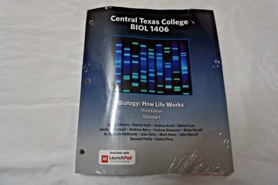 Biology how life works ( Texas 3rd Edition ) BIOL 1406