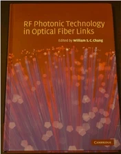 RF Photonic Technology in Optical Fiber Links by William S. C. Chang (Hardcover)