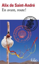 En avant, route !, Alix de Saint-André