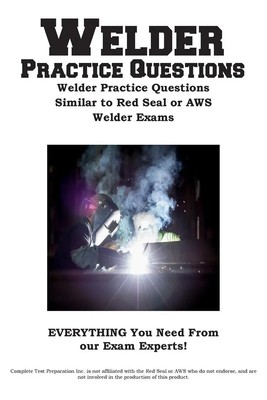 Complete Test Preparation Inc. | Welder Practice Questions | Taschenbuch (2023)
