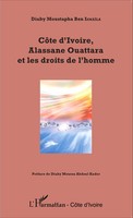 Moustapha Ben IsmïIla Diaby | CôTe D'ivoire, Alassane Ouattara Et Les Droits...
