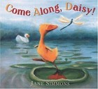 Come along, Daisy! by Jane Simmons (2001, Board Book)