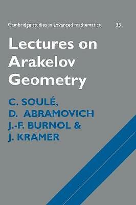 Lectures on Arakelov Geometry Soulé Abramovich Burnol Kramer Paperback