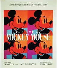 The Art of Mickey Mouse: Artists Interpret The World's Favorite Mouse (Disney M