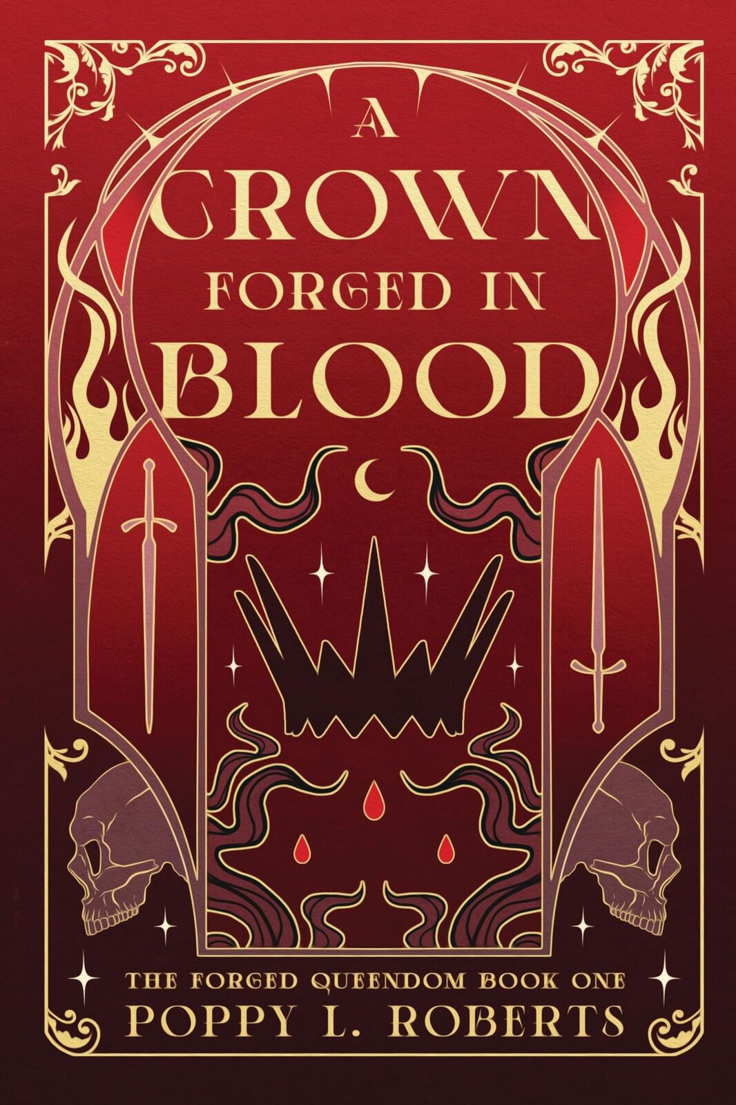 Poppy L Roberts A Crown Forged in Blood (Tascabile) Forged Queendom