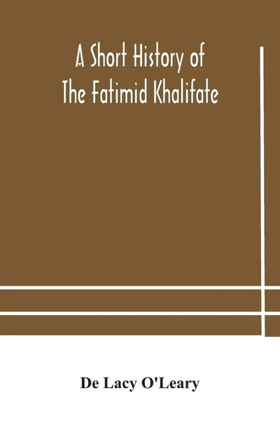 A Short History Of The Fatimid Khalifate De Lacy O'leary Taschenbuch Englisch-image