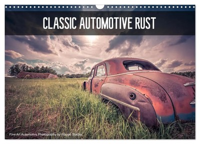 Classic Automotive Rust (Wall Calendar 2026 DIN A3 landscape), CALVENDO 12...