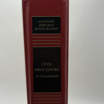 Aspen Casebook Ser.: Civil Procedure : A Coursebook by Joseph W. Glannon, Peter