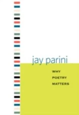 Why Poetry Matters by Parini, Jay, Like New Used, Free shipping in the US