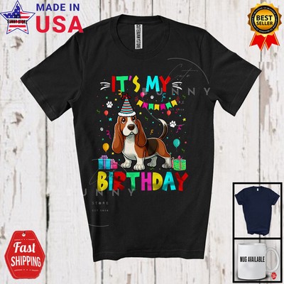 It's My Birthday; Adorable Party Celebration Basset Hound Owner; Family T-Shirt