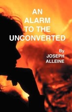 Joseph Alleine An Alarm to the Unconverted (Paperback)