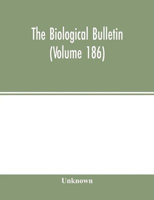 The Biological bulletin (Volume 186) Unknown Taschenbuch Kartoniert / Broschiert