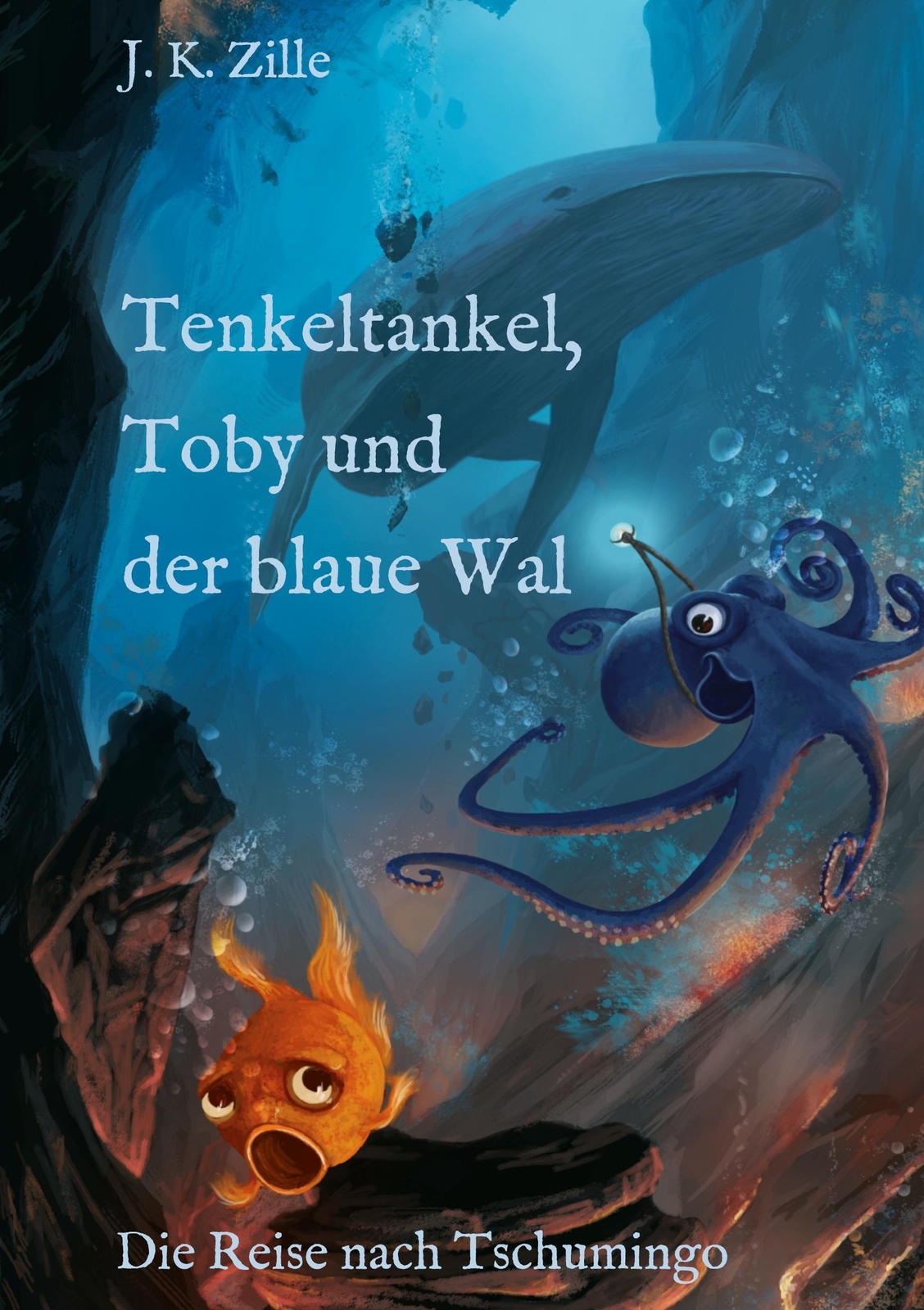 Thumbnail - J. K. Zille | Tenkeltankel, Toby Und Der Blaue Wal | Taschenbuch |