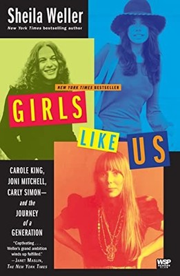 Girls Like Us: Carole King, Joni Mit..., Weller, Sheila