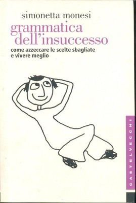 Grammatik des Scheiterns Simonetta Monesi Castelvecchi Buch Philosophie Humor