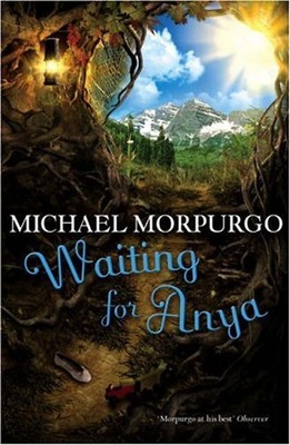 Waiting for Anya - Morpurgo, Michael