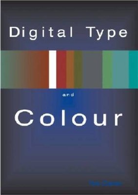 Digital Color and Type - Hardcover By Carter, Rob - GOOD
