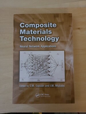 Composite Materials Technology by Iqbal Mohammed Mujtaba (2019, Trade Paperback)