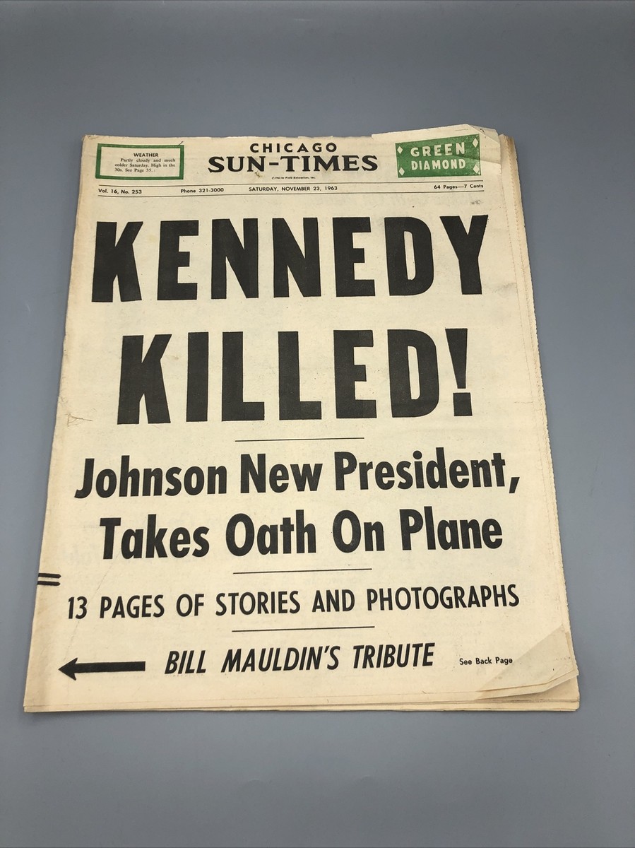 Chicago Sun Times Kennedy Killed Nov 23 1963 Vol 16 #253 Full