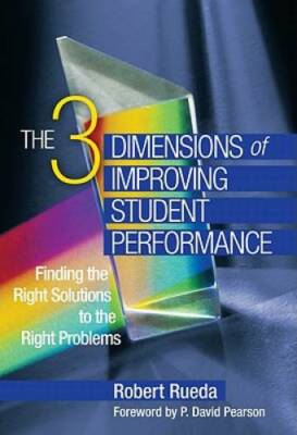 The Three Dimensions of Improving Student Performance:Finding the Right S - GOOD