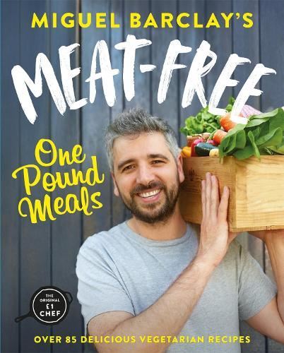 Meat-Free One Pound Meals, Miguel Barclay, New, Paperback