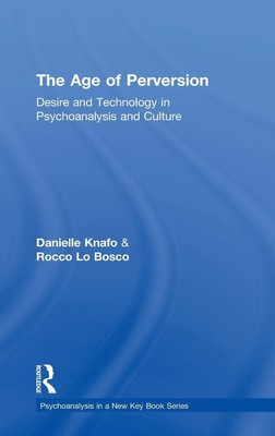 Danielle Knafo (u. a.) | The Age of Perversion | Buch | Englisch (2016)