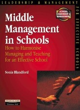 Middle Management in Schools: How to Harmonise Managing and Teac