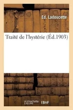 Trait de l'Hystrie by Ed Ladoucette (French) Paperback Book