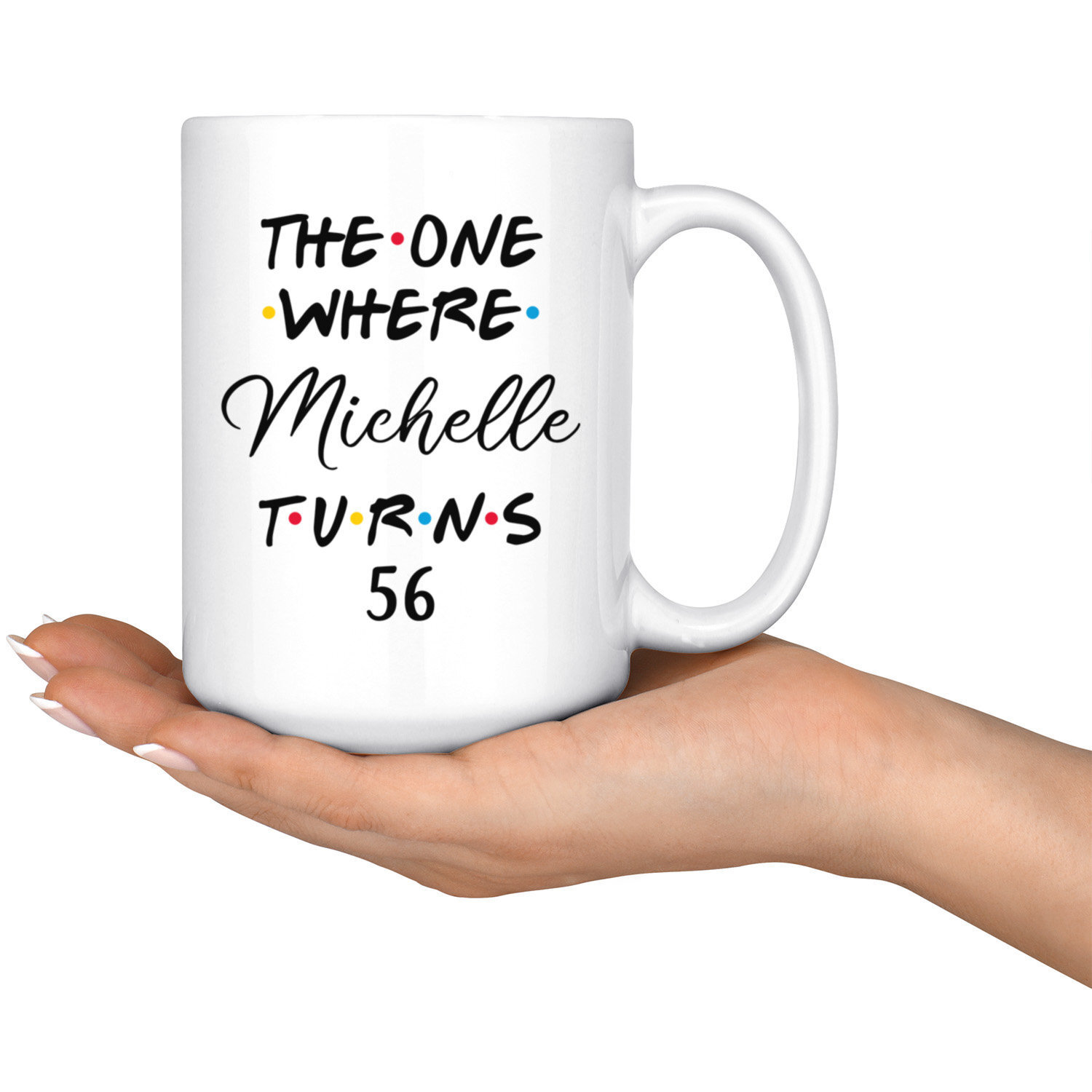 Personalized 56th Birthday Mug Happy 56th Birthday Party 56th Birthday Gift For