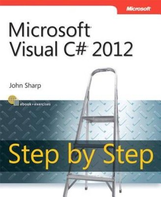 Microsoft Visual C 2012 Step By Step (Step by Step Developer) - GOOD