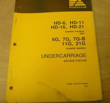 Fiat Allis 6G 7G 7G-B 11G 21G Caricatore Cingolato SOTTOCARRO Manuale Servizio Riparazione