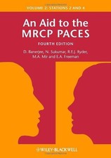 An Aid to the MRCP PACES, Volume 2: Stations 2 and 4, 4th... - Banerjee, Dev