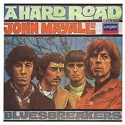John Mayall - A Hard Road