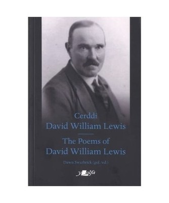 Cerddi David William Lewis the Poems of David William Lewis