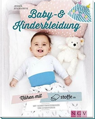 Nähen mit stoffe.de - Baby- und Kinderkleidung: Mit 2 Buch Naumann & Göbel