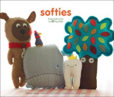 Softies: Simple Instructions for 25 Plush Pals - Spiral-bound - GOOD