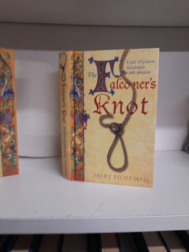 THE FALCONER'S KNOT Mary Hoffman 1st Edition 2007 hardback Bloomsbury K15 - Imagen 3 de 4