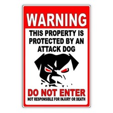 Beware Of Dog Property Protected By Attack Dog Do Not Enter Sign / Decal