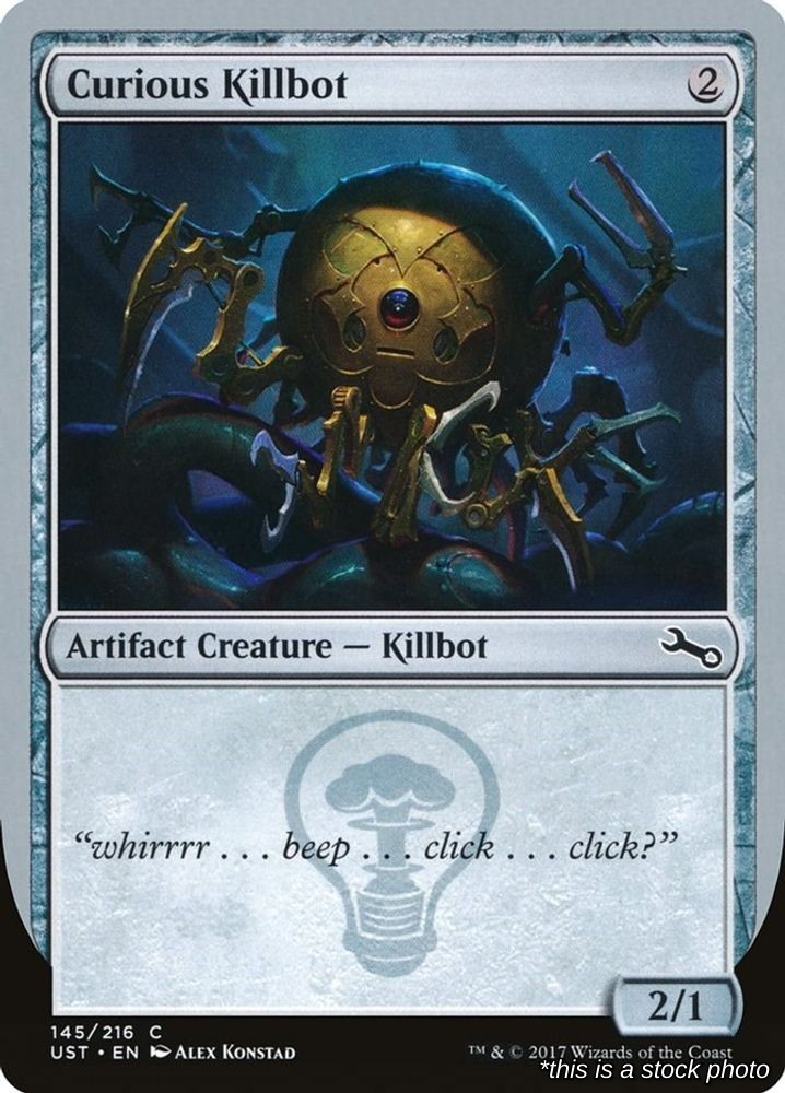 Curious Killbot Common 145 UST Unstable Near Mint NM Magic