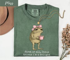 First Of All Jesus Thinks Im A Delight Shirt Funny Frog T-Shirt Tee