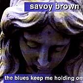 Blues Keep Me Holding on CD