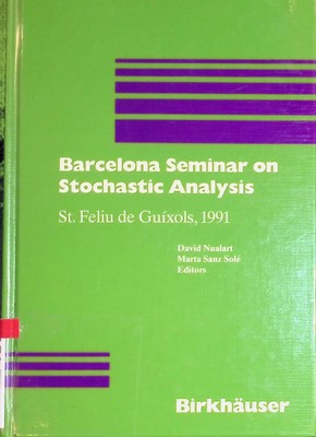 Barcelona Seminar on Stochastic Analysis: St. Feliu de Guíxols, 1991 Progress in