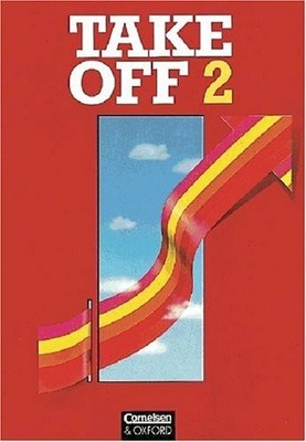 Take Off, Bd.2, Lehrbuch Buch Cornelsen und Oxford Univ. Press