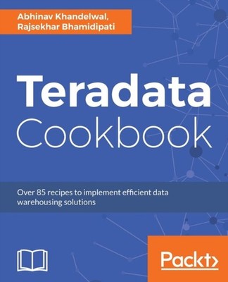 Khandelwal - Teradata Cookbook - paperback or softback - E555z