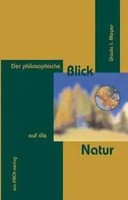 Ursula I. Meyer | Der Philosophische Blick Auf Die Natur | Taschenbuch | Deutsch