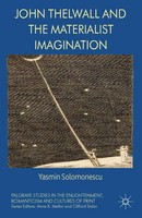 Yasmin Solomonescu | John Thelwall And the Materialist Imagination | Taschenbuch