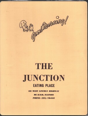 1970s THE JUNCTION EATING PLACE good morning breakfast menu DE KALB, ILLINOIS